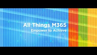 All Things M365 Kick Your Teams Meeting up a Notch June 16 2022 [upl. by Wendeline]