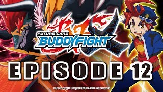 Episode 12 Future Card Buddyfight X Animation [upl. by Copeland]