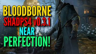 Bloodborne PC shadPS4 v031 WIP Near Perfection [upl. by Fiedler]