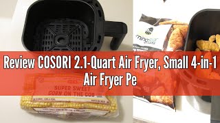 Review COSORI 21Quart Air Fryer Small 4in1 Air Fryer Perfect for Simple Meals and Snack Easy t [upl. by Bertolde]