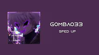 Gombao 33sped up [upl. by Woehick]