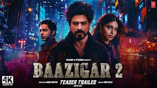 Baazigar 2  Trailer 2024  Shah Rukh Khan Aryan Khan  baazigar full movie  srk new movie 2025 [upl. by Ollopa808]