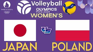 OLYMPIC WOMENS VOLLEYBALL LIVE │ JAPAN vs POLAND Livescore [upl. by Monah]