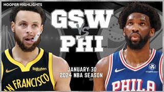 Golden State Warriors vs Philadelphia 76ers Full Game Highlights  Jan 30  2024 NBA Season [upl. by Aiasi959]