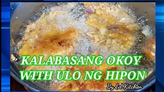 Kalabasang Okoy With Ulo ng Hipon Recipe [upl. by Minica]