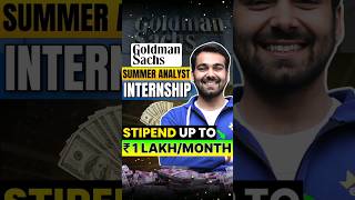 ₹1 Lakh Stipend🥳 Goldman Sachs Internship🔥 shorts [upl. by Nnaeel]