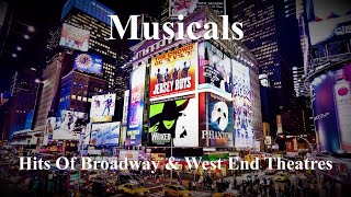 Musicals  The Hits Of Broadway amp West End Theatres Miss Saigon Les Misérables Hamilton etc [upl. by Yrrab]