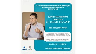 IV Ciclo Inter Campi de Debates em Promoção de Saúde Mental e Educação da UnifalMG [upl. by Wiener]