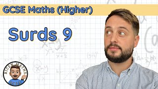 Surds 9 • Skill 7 Rationalising the Denominator more complex • GCSE Maths Higher 🧮 [upl. by Anide367]