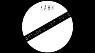 Kahn  Outlook Mix 2012 [upl. by Tdnerb140]