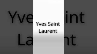 How to Confidently Pronounce Yves Saint Laurent youtube youtubeshorts [upl. by Aitnwahs]