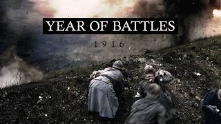 WW1 1916 The Year of Battles Full Documentary [upl. by Gaye86]