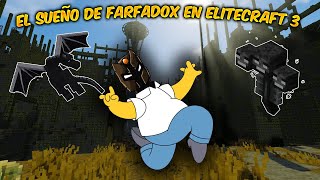 El sueño de FARFADOX en ELITECRAFT 3 🤯 😎 [upl. by Aelhsa]