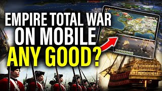 TOTAL WAR ON MOBILE Is Empire Worth Buying amp Playing [upl. by Ayor]