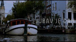 Zlatko Pejaković  Ljubav je dah Official lyric video [upl. by Nohsreg]