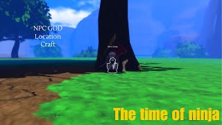 God NPC Location The time of ninja roblox [upl. by Resneps]