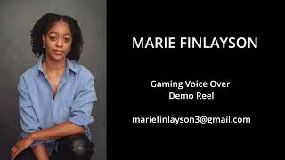 Marie Finlayson  Gaming Demo Reel [upl. by Easter846]