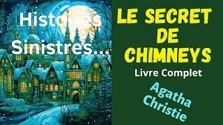 Le Secret de Chimneys  Livre Complet  Agatha Christie  Mystère Policier Romance et Espionnage [upl. by Maretz]