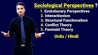 Five Major Sociological Perspectives  Urdu  Hindi [upl. by Lenad]