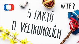 5 věcí které určitě nevíte o Velikonocích  What the Fact [upl. by Airemat94]