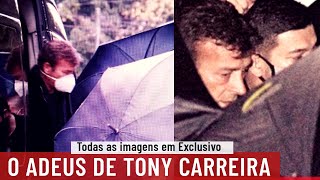 O ADEUS de Tony Carreira  Todas as imagens em Exclusivo [upl. by Alistair]