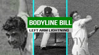 Bodyline bill  Left arm lightning [upl. by Ahseihs]