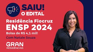 Residência Fiocruz ENSP 2024 Saiu edital Bolsa de R 41 mil com Natale Souza [upl. by Hnahk]