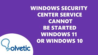 Windows Security Center Service Cannot be Started Windows 11 or Windows 10 ✅ [upl. by Peadar600]