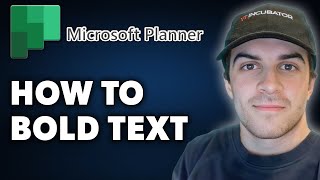 How to Bold Text in Microsoft Planner Full 2024 Guide [upl. by Emmalyn]