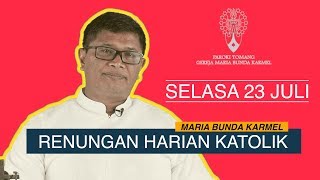 Renungan Harian katolik Selasa 23 Juni 2020  Gereja Katolik Paroki Tomang [upl. by Ecidnak647]