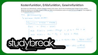 Kostenfunktion Erlösfunktion Gewinnfunktion  Mikroökonomie [upl. by Sup]