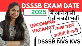 DSSSB NVS KVS New Teaching Vacancy 2024  dsssb exam date update  new teaching bharti 2024 [upl. by Eiggem]