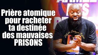 Prière atomique pour racheter ta destinée des mauvaises prisons  Révérend Bertrand RIM [upl. by Herculie]