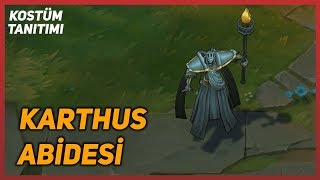 Karthus Abidesi Kostüm Tanıtımı League of Legends [upl. by Cirda594]