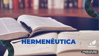 Hermenêutica Aula 4  Turma 5 [upl. by Iaverne]