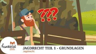 Jagdrecht die Grundlagen Teil 1 [upl. by Dlanor]