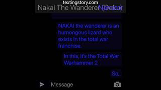 NAKAI the wanderer deku TEXTING STORY trailerteaser [upl. by Jackson]