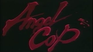 Angel Cop 1989 OVA 01 Special Security Force [upl. by Hally513]