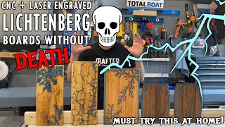 Lichtenberg Boards Without Death  CNC amp Laser Engraved Lichtenburg Wood Burning Effect DIY Tutorial [upl. by Yrebmik]