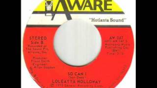 Loleatta Holloway  So Can Iwmv [upl. by Patrizio]