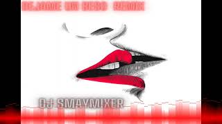 Dejame un beso que me dure hasta el lunes Remix Dj smaymixerProducer [upl. by Eleaffar]