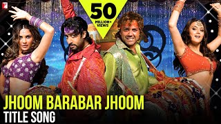 Jhoom Barabar Jhoom  Full Song  Abhishek Bachchan Bobby Deol Preity Zinta Lara Dutta  Gulzar [upl. by Finbur]