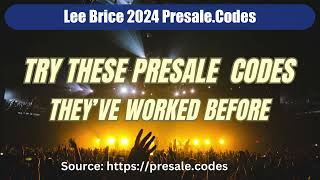 Lee Brice presale codes 2024 [upl. by Hughmanick]