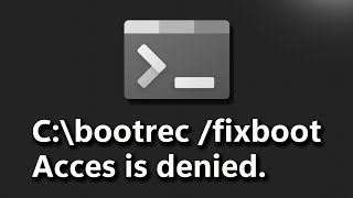 Bootrec fixboot Access is Denied During Fix Boot Configuration in Windows 1011 FIX NEW 2024 [upl. by Anelahs]