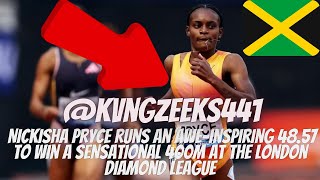 🇯🇲Nickisha Pryce runs an aweinspiring 4857 to win a sensational 400m at the London Diamond League [upl. by Torrey]