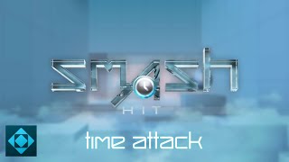 Smash Hit Time Attack  Official Trailer [upl. by Bazar]