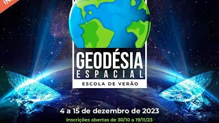 GEODÉSIA ESPACIAL  Escola de Verão  IFCE Campus Fortaleza [upl. by Erikson856]