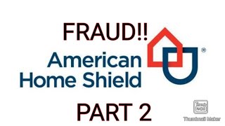 American Home Shield is a SCAM Part 2 Update HomeWarranty AMS AmericanHomeShield Scam [upl. by Suzanna63]