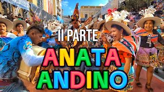 ANATA ANDINA  ORURO 2024 II PARTE [upl. by Artekal51]