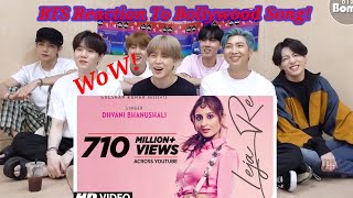 BTS reaction to bollywood songLeja Re songBTS reaction to Indian songsBTS 2020 [upl. by Vogel974]